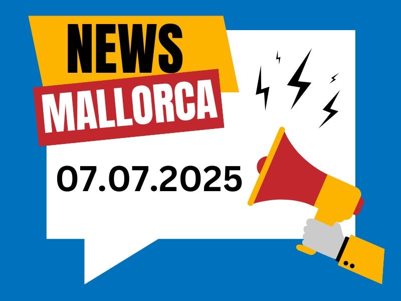 Mallorca News vom 7.7.2025