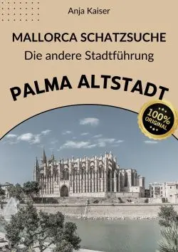 Mallorca Schatzsuche - Stadtführung Palma Altstadt