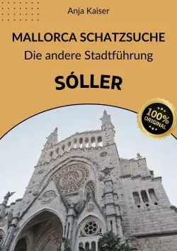 Mallorca Schatzsuche - Stadtführung Soller